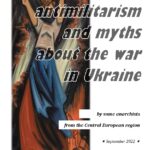Anarchist Antimilitarism and Myths about the War in Ukraine